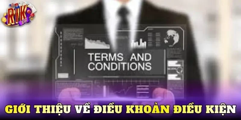 Giới thiệu về điều khoản điều kiện