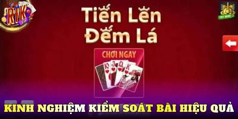 Kinh nghiệm kiểm soát bài hiệu quả