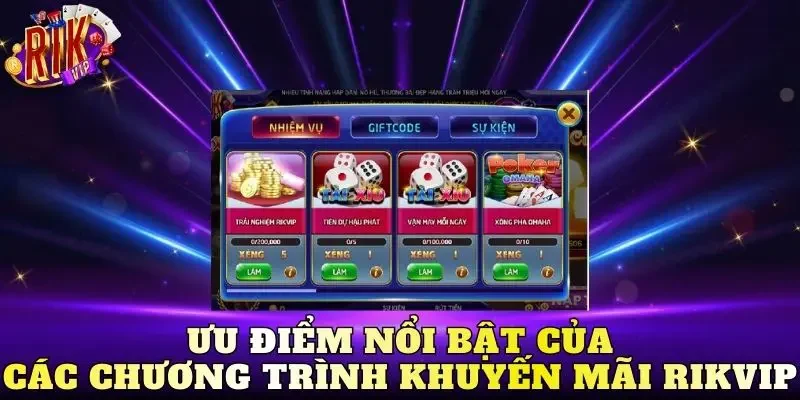 Ưu điểm nổi bật của các chương trình khuyến mãi Rikvip